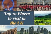 Top 10 Places to visit in the UK